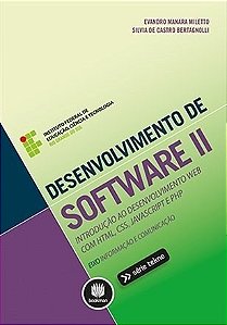 Livro Desenvolvimento de Software Ii - Introducao ao Desenvolvimento Web com Html - Miletto /bertagnoll