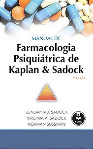 Livro Manual de Farmacologia Psiquiátrica de Kaplan e Sadock - Sadock - Artmed