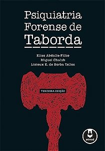 Livro Psiquiatria Forense de Taborda - Abdala-filho/chalub