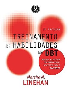 Livro Treinamento de Habilidades em Dbt - Manual de Terapia Comportamental Dialet - Linehan