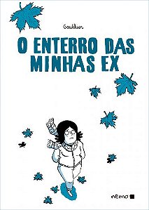 Livro Enterro das Minhas Ex, O - Gauthier