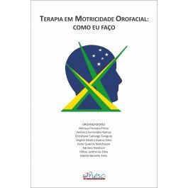 Livro Terapia em Motricidade Orofacial: Como eu Faço - Picinato-Pirola