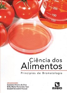 Livro Ciência dos Alimentos: Principios de Bromatologia - Silva - Rúbio