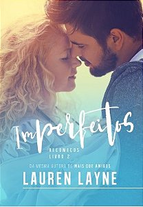 Livro Imperfeitos: Recomecos -  Ii - Layne