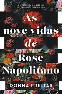 Livro Nove Vidas de Rose Napolitano, as - Freitas