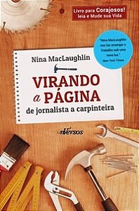 Livro Virando a Pagina de Jornalista a Carpinteira - Maclaughlin