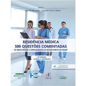 Residência Médica 500 Questões Comentadas  - Koch - Editores