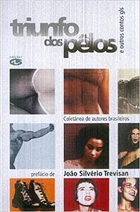 Livro Triunfo dos Pelos e Outros Contos Gls - Varios Autores