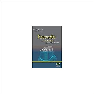 Livro Fresado - No Laboratorio/en El Laboratorio - Kaiser