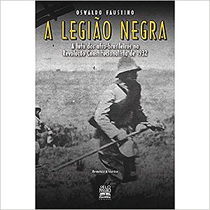 Livro Legiao Negra, A - Faustino