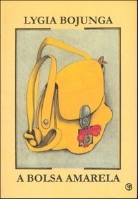 Livro Bolsa Amarela, A - Bojunga - Casa Lygia