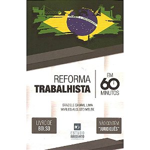Livro Reforma Trabalhista em 60 Minutos - Melek/cabral Lima