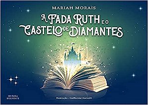 Livro A Fada Ruth e o Castelo de Diamantes
