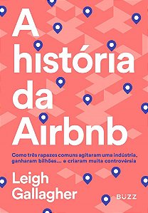 Livro Historia da Airbnb, A - Gallagher