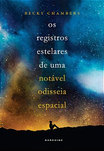 Livro Os Registros Estelares de uma Notável Odisseia Espacial - Chambers - Darkside