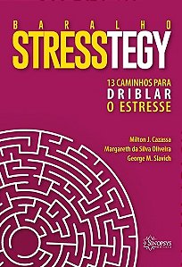 Livro Baralho Stresstegy: 13 Caminhos para Driblar o Estresse - Cazassa/oliveira/sla
