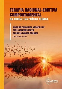 Livro Terapia Racional-emotiva Comportamental na Teoria e na Prática Clínica