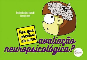 lIVRO Porque Preciso de uma Avaliação Neuropsicológica?