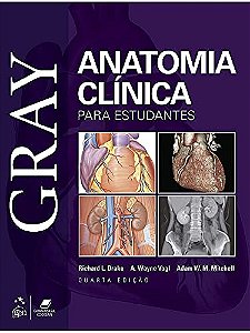 Livro Gray Anatomia Clínica para Estudantes: Drake  Gen Guanabara