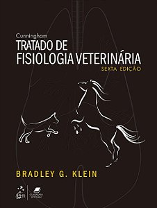 Livro Cunningham Tratado de Fisiologia Veterinária - Klein - Gen Guanabara