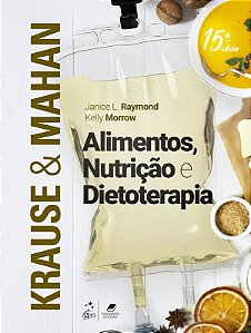 Livro Krause e Mahan Alimentos, Nutricao e Dietoterapia - Gen Guanabara