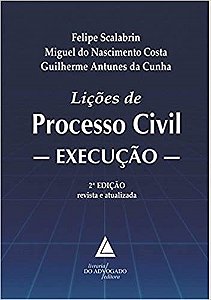 Livro Licoes de Processo Civil: Execucao - Scalabrin/costa/cunh