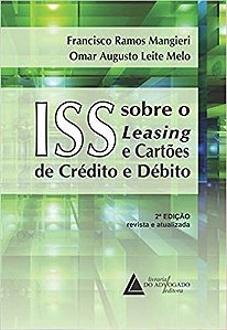 Livro Iss sobre o Leasing e Cartões de Crédito e Débito - Mangieri