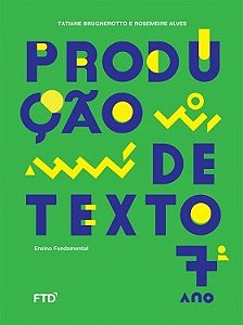 Livro Producao de Texto: 7 ano - Brugnerotto/alves