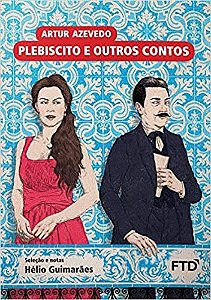 Livro Plebiscito e Outros Contos  Aluízio de Azevedo