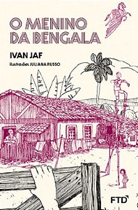 Livro Menino da Bengala, o - Aluno - Jaf