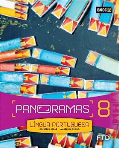 Livro Panoramas Lingua Portuguesa: 8 Ano - Aluno - Hulle/prado