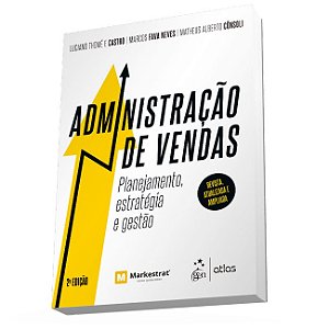 Livro Administração de Vendas: Planejamento, Estratégia e Gestão  Castro/neves/consoli