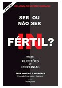 Livro - Ser Ou Nao Ser Fertil - Cambiaghi