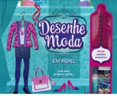 Livro Desenhe Moda Em Papel - Crie Seu Proprio Estilo - Catapulta