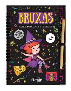 Livro Bruxas - Raspe, Descubra E Desenhe - Editora catapulta