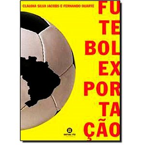Livro Futebol Exportação - Jacoob