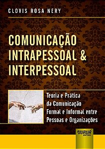 Livro Comunicação Intrapessoal & Interpessoal - Nery - Juruá