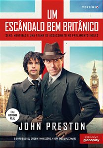 Livro Um Escândalo Bem Britânico - Preston - Autêntica