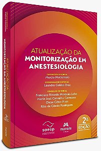 Livro Atualização da Monitorização em Anestesiologia - SAESP - Braz - Manole