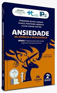 Livro Ansiedade na Infância e Adolescência HC FMUSP - Asbahr - Manole