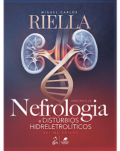 Livro Princípios de Nefrologia e Distúrbios Hidroeletrolíticos - Riella - Guanabara