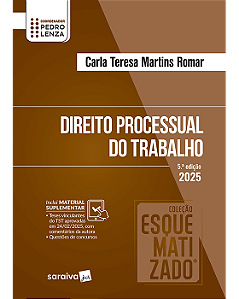 Livro Coleção Esquematizado  Direito Processual do Trabalho Romar