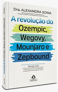 Livro A Revolução do Ozempic, Wegovy, Mounjaro e Zepbound