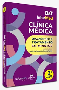 Livro D&T Informed Clínica Médica: Diagnóstico e Tratamento em Minutos Nunes