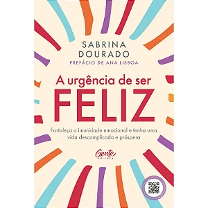 Livro A urgência de ser feliz