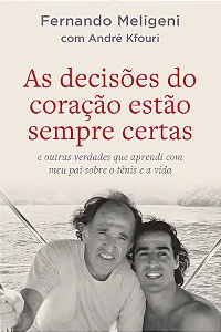 Livro As decisões do coração estão sempre certas