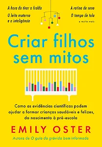 Livro Criar filhos sem mitos
