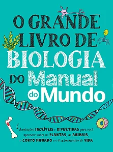 Livro O Grande Livro de Biologia do Manual do Mundo