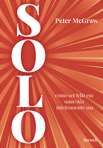 Livro Solo: Como Ser Feliz Em Uma Vida Inteiramente Sua
