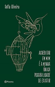 Livro Acreditar em mim é a minha única possibilidade de existir
